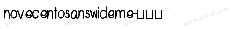 novecentosanswide me字体转换